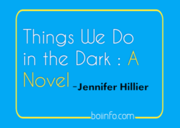 What is Things We Do in the Dark : A Novel?